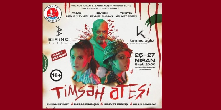 Hazar Ergüçlü, Timsah Ateşi oyunu ile Girne’de sahne alıyor..