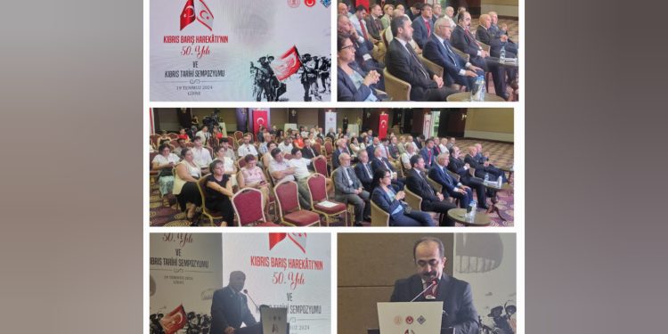 “Barış Harekatının 50. yılı ve Kıbrıs Tarihi Sempozyumu” düzenlendi