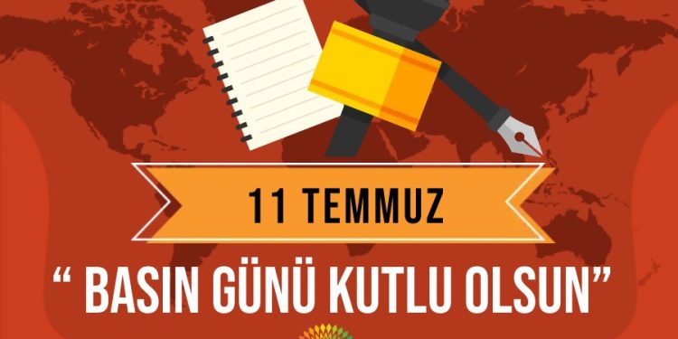 “11 Temmuz Basın Günü Kutlu Olsun”