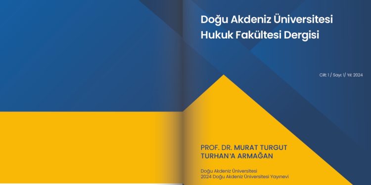 DAÜ Hukuk Fakültesi Dergisi ilk sayısıyla yayın hayatına başladı