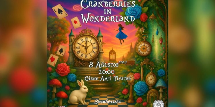 “Cranberries in Wonderland” cuma akşamı Girne’de sahnelenecek
