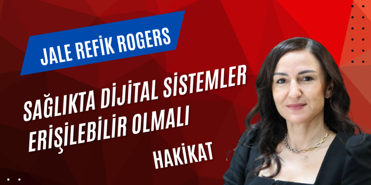Jale Refik Rogers’dan e-Devlet şifresi için öneri: Sağlık personeli versin