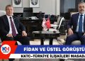 Fidan, Başbakan Üstel ile Ankara’da görüştü