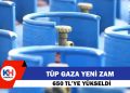 Tüp gaza 40 TL zam yapıldı