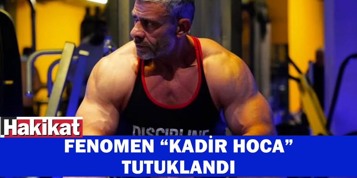 “Kadir Hoca” tutuklandı: Sosyal medya fenomeni cezaevine gönderildi