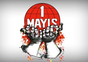 Bugün 1 Mayıs Emek ve Dayanışma Günü…