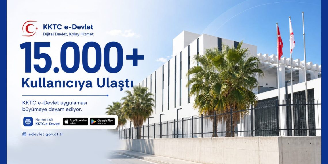 KKTC e-Devlet mobil uygulaması 15 bini aşkın kayıtlı kullanıcıya ulaştı