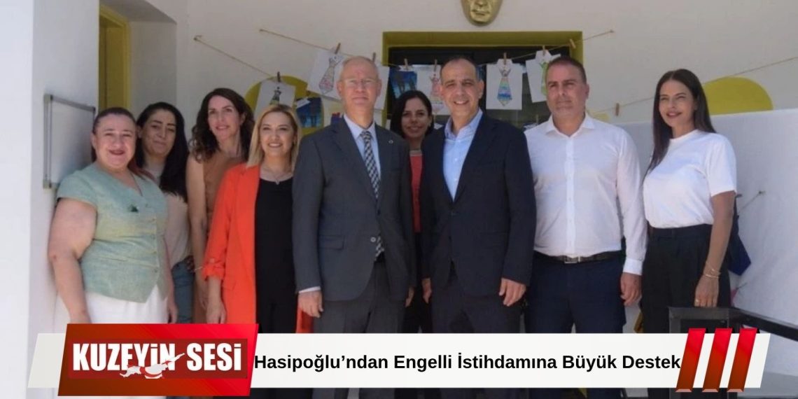 Hasipoğlu: Engelli İstihdamında Özel Sektöre Güçlü Teşvikler Sağlanıyor