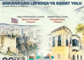 “Ankara’dan Lefkoşa’ya Sanat Yolu” Söyleşili Konseri 28 Eylül’de…