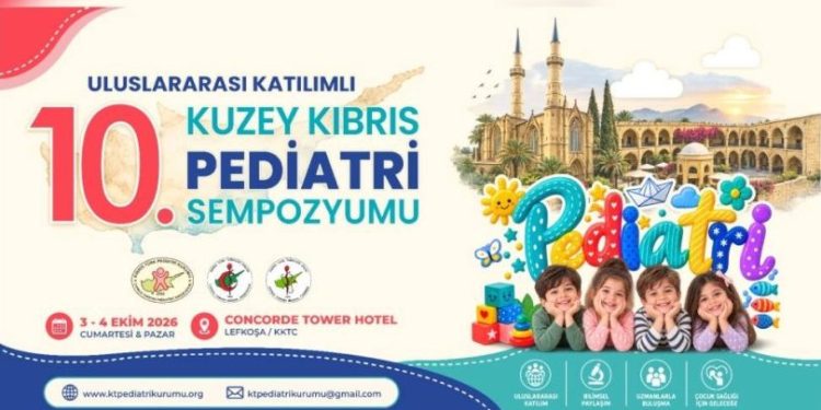 Uluslararası 10. Kuzey Kıbrıs Pediatri Sempozyumu yarın yapılıyor