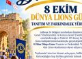 Dünya Lions Günü tanıtım ve farkındalık yürüyüşü düzenlenecek