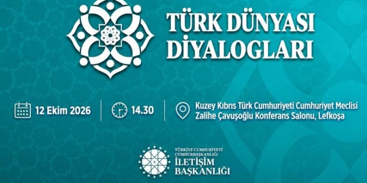 Lefkoşa’da, “Türk Dünyası Diyalogları: Ortak Gelecek, Ortak Vizyon” paneli düzenlenecek