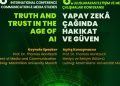 “Yapay Zekâ Çağında Güven ve Hakikat” konferansına bildiri özeti gönderimi için son tarih 11 Ekim